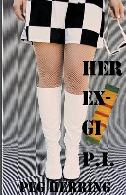 Her Ex-GI P.I. Paperback Peg Herring