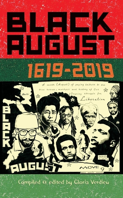 Black August: 1619-2019 Paperback Independently Published