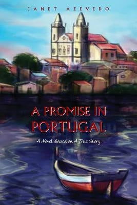 A Promise in Portugal Paperback Page Publishing