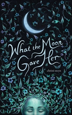 Paperback of "What the Moon Gave Her" by Andrews McMeel Publishing, showing the book cover with moon-themed artwork.
