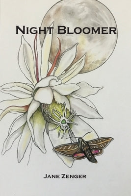 Night Bloomer Paperback Muddy Ford Press LLC
