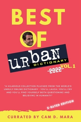 Urban Dictionary: Best Of 2022 Definition's: X-Rated Slang Edition Paperback Independently Published