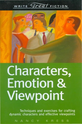 Characters, Emotion & Viewpoint Paperback Writer's Digest Books