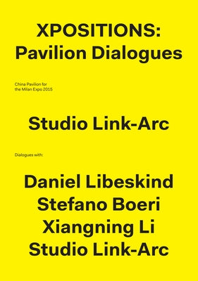 Xpositions: The Pavilion Dialogues Paperback Actar