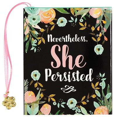 Nevertheless, She Persisted by Peter Pauper Press, Inc
