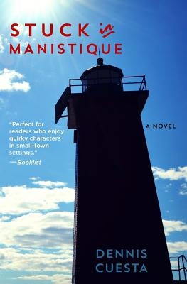 Stuck in Manistique Paperback Celestial Eyes Press