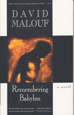 Remembering Babylon Paperback Knopf Doubleday Publishing Group