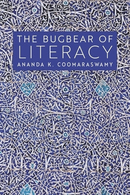 The Bugbear of Literacy Paperback Angelico Press