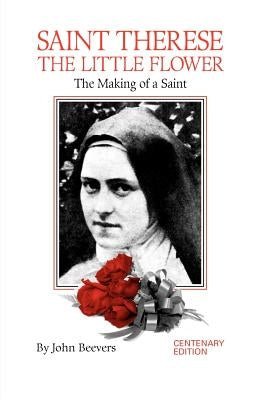 St. Therese the Little Flower: The Making of a Saint Paperback Tan Books