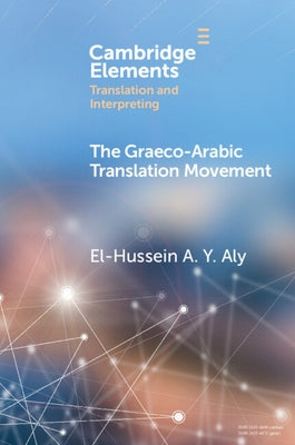 The Graeco-Arabic Translation Movement Paperback Cambridge University Press