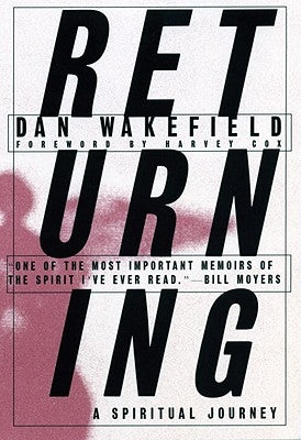 Returning: A Spiritual Journey Paperback Beacon Press