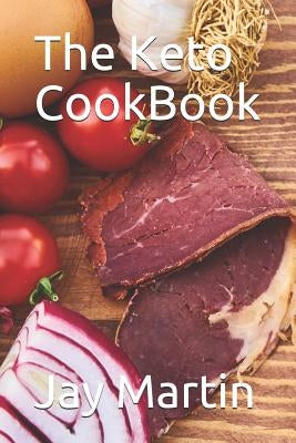 The Keto Cook Book Paperback Independently Published