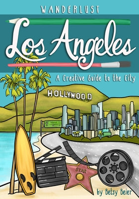 Wanderlust Los Angeles Paperback West Margin Press