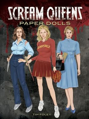 Scream Queens Paper Dolls Paperback Dover Publications