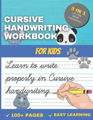Cursive Handwriting Workbook for Kids: Handwriting Workbook to practice add learning your calligraphy (Cursive) for children and beginners Paperback Independently Published