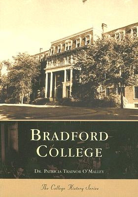 Bradford College Paperback Arcadia Publishing (SC)