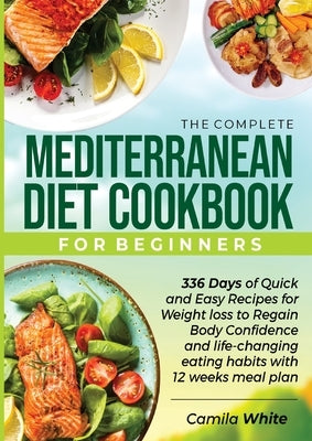 The Complete Mediterranean Diet Cookbook for Beginners Paperback Davidson Publishing