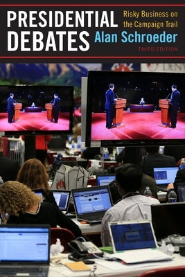 Presidential Debates: Risky Business on the Campaign Trail Paperback Columbia University Press