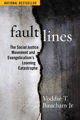 Paperback of Fault Lines: The Social Justice Movement and Evangelicalism's Looming Catastrophe by Salem Books, showing the book cover.