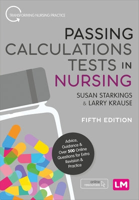 Paperback nursing exam prep book titled "Passing Calculations Tests in Nursing" by Learning Matters, showing the cover with title and branding.