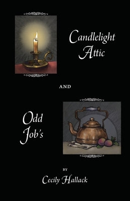 Candlelight Attic and Odd Job's Paperback St. Aidan Press