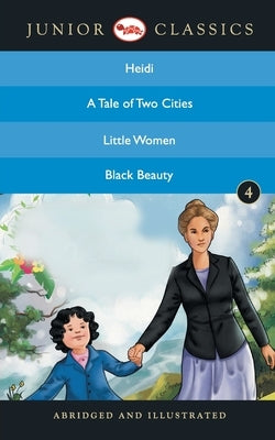 Junior Classic - Book 4 (Heidi, A Tale Of Two Cities, Little Women, Black Beauty) (Junior Classics) Paperback Rupa Publications