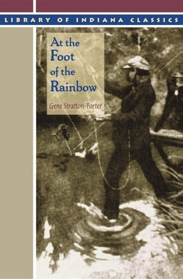 At the Foot of the Rainbow Paperback Indiana University Press