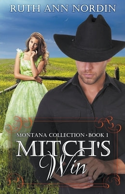 Mitch's Win Paperback Ruth Ann Nordin