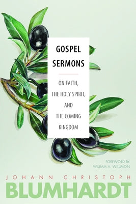 Gospel Sermons: On Faith, the Holy Spirit, and the Coming Kingdom Paperback Plough Publishing House