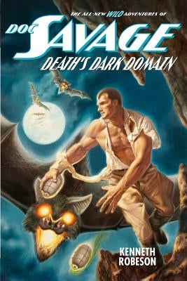 Doc Savage: Death's Dark Domain Paperback Altus Press