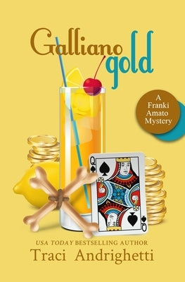 Paperback of Galliano Gold: A Private Investigator Comedy Mystery by Limoncello Press, featuring a colorful book cover with detective illustrations.