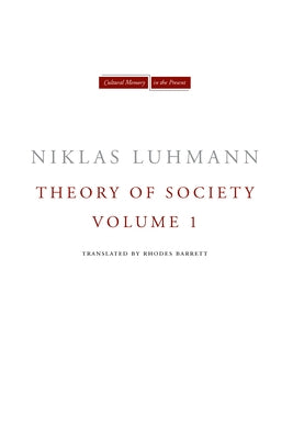 Theory of Society, Volume 1 Paperback Stanford University Press