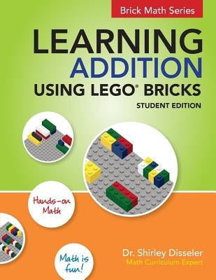 Learning Addition Using LEGO Bricks Paperback Brigantine Media