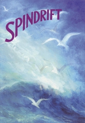 Paperback of Spindrift collection by Wynstones Press featuring poems, songs, and stories for young children.