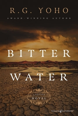 Bitter Water by Yoho, R. G.