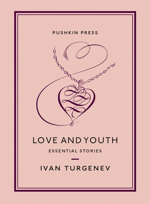 Love and Youth: Essential Stories Paperback Pushkin Collection