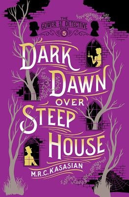 Dark Dawn Over Steep House: The Gower Street Detective Paperback Pegasus Books