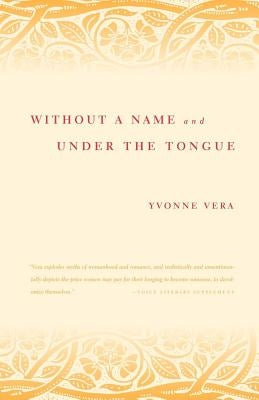 Without a Name and Under the Tongue Paperback Farrar, Strauss & Giroux-3pl