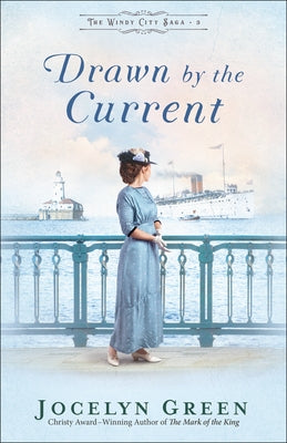 Drawn by the Current Paperback Bethany House Publishers
