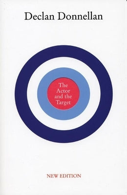 Paperback of The Actor and the Target by Theatre Communications Group, featuring a cover with theatrical imagery.