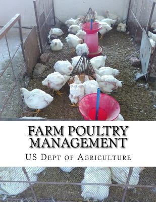 Farm Poultry Management Paperback Createspace Independent Publishing Platform