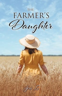 The Farmer's Daughter Paperback Xulon Press