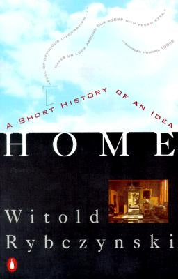 Home: A Short History of an Idea Paperback Penguin Books