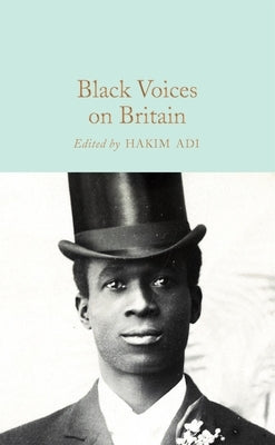 Black Voices on Britain by Adi, Hakim