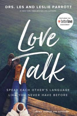 Love Talk: Speak Each Other's Language Like You Never Have Before Paperback Zondervan