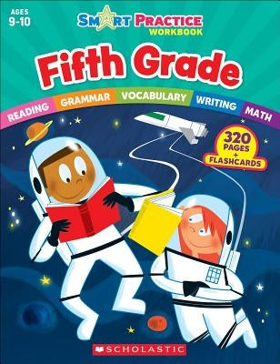 Fifth grade smart practice workbook paperback by Scholastic Teaching Resources, featuring colorful educational activities and exercises.
