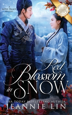 Red Blossom in Snow: A Lotus Palace Mystery Paperback Jeannie Lin