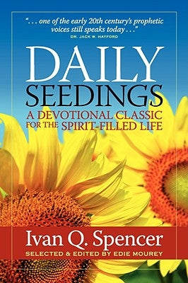 Daily Seedings: A Devotional Classic for the Spirit-filled Life Paperback Furrow Press