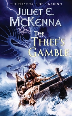 The Thief's Gamble: The First Tale of Einarinn Paperback Wizard's Tower Press