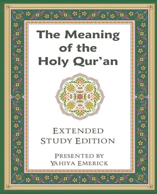 The Meaning of the Holy Qur'an in Today's English Paperback Createspace Independent Publishing Platform